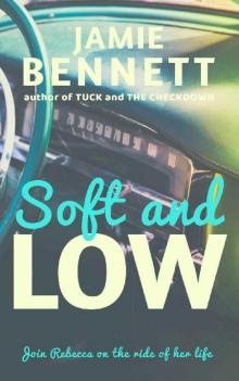 Soft and Low