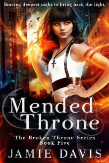 Mended Throne (Broken Throne Book 5)