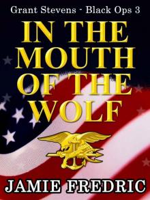 In the Mouth of the Wolf
