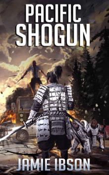 Pacific Shogun (The Fallen World Book 11) Pacific Shogun (The Fallen World Book 11)