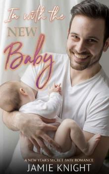 In With the New Baby