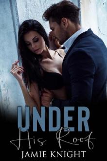 Under His Roof Under His Roof