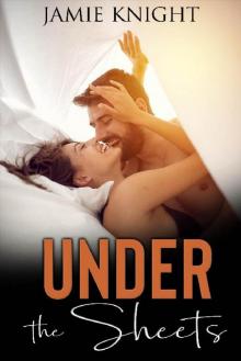 Under the Sheets Under the Sheets