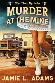 Murder at the Mine