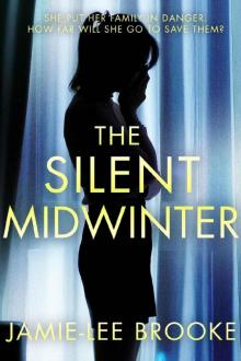 The Silent Midwinter The Silent Midwinter