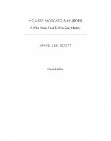 Mousse, Moscato & Murder