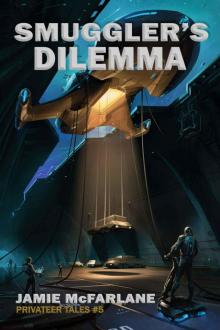 Smuggler's Dilemma Smuggler's Dilemma