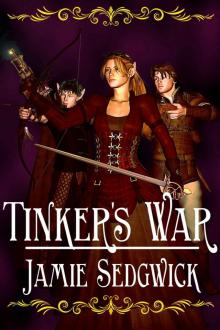 Tinker's War (The Tinkerer's Daughter) Tinker's War (The Tinkerer's Daughter)