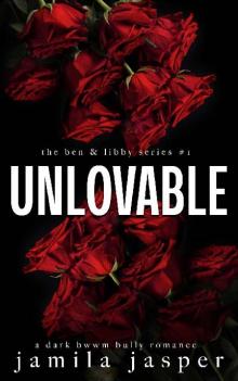 1 - Unlovable: Ben & Libby