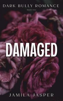 Damaged