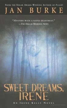 Sweet Dreams, Irene ik-2 Sweet Dreams, Irene ik-2