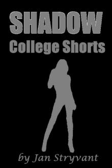 Shadow at College