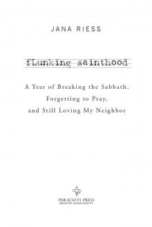 Flunking Sainthood Flunking Sainthood