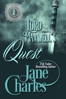 Lord Maxwell’s Quest Lord Maxwell’s Quest