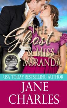 The Ghost & Miss Miranda The Ghost & Miss Miranda