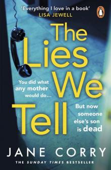The Lies We Tell The Lies We Tell