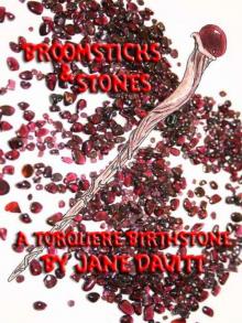 Broomsticks and Stones Broomsticks and Stones
