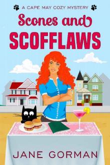 Scones and Scofflaws Scones and Scofflaws