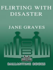 Flirting with Disaster