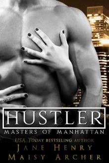 Hustler (Masters of Manhattan Book 2)