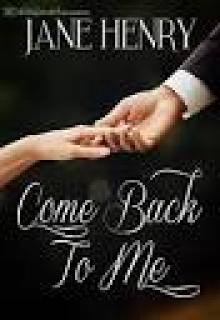 Come Back to Me Come Back to Me