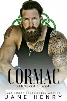 Cormac: A Dark Irish Mafia Romance (Dangerous Doms) Cormac: A Dark Irish Mafia Romance (Dangerous Doms)