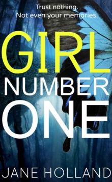 Girl Number One: A Gripping Psychological Thriller