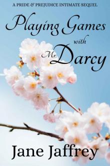 Playing Games With Mr Darcy