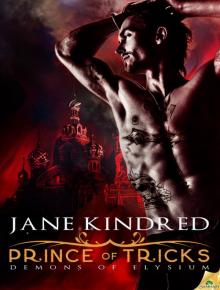 Prince of Tricks: Demons of Elysium, Book 1 Prince of Tricks: Demons of Elysium, Book 1