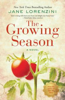 The Growing Season The Growing Season