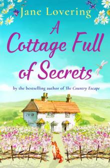 A Cottage Full of Secrets A Cottage Full of Secrets
