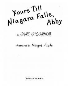 Yours Till Niagara Falls, Abby