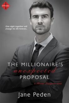 The Millionaire's Unexpected Proposal (Entangled Indulgence) The Millionaire's Unexpected Proposal (Entangled Indulgence)