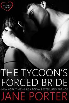 The Tycoon’s Forced Bride The Tycoon’s Forced Bride