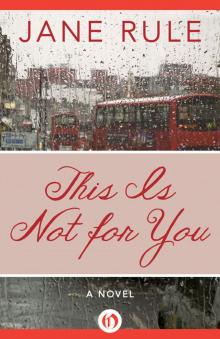 This Is Not for You This Is Not for You