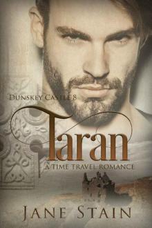 Taran: A Time Travel Romance (Dunskey Castle Book 8) Taran: A Time Travel Romance (Dunskey Castle Book 8)