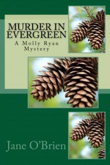 Murder in Evergreen Murder in Evergreen