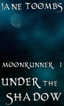 Moon Runner 01 Under the Shadow