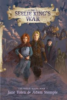 The Seelie King's War The Seelie King's War