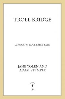 Troll Bridge Troll Bridge