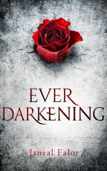 Ever Darkening Ever Darkening