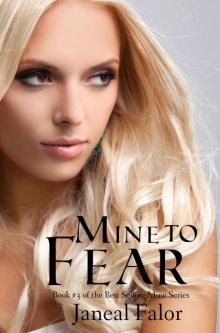 Mine to Fear Mine to Fear