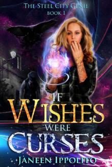 If Wishes Were Curses If Wishes Were Curses