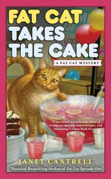 Fat Cat Takes the Cake Fat Cat Takes the Cake