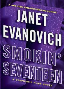 Smokin' Seventeen: A Stephanie Plum Novel (Stephanie Plum Novels) Smokin' Seventeen: A Stephanie Plum Novel (Stephanie Plum Novels)