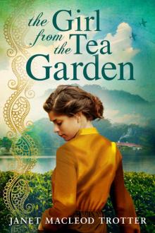 The Girl from the Tea Garden (The India Tea Series Book 3)
