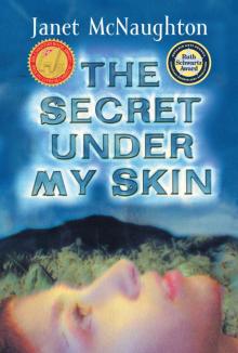 The Secret Under My Skin The Secret Under My Skin