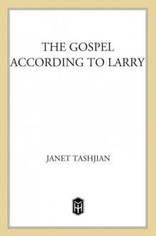 The Gospel According to Larry The Gospel According to Larry