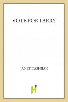 Vote for Larry Vote for Larry