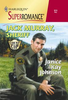 Jack Murray, Sheriff Jack Murray, Sheriff